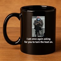 Mittens Bernie Sanders Inauguration Turn On The Heat 11oz C Handle Ceramic Mug