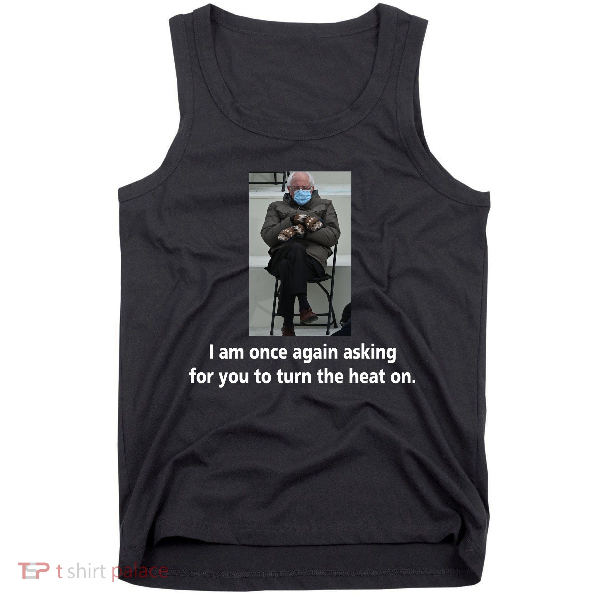 Mittens Bernie Sanders Inauguration Turn On The Heat Tank Top