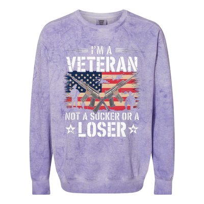 Military Im Veteran Not A Sucker Or A Loser Veteran Colorblast Crewneck Sweatshirt