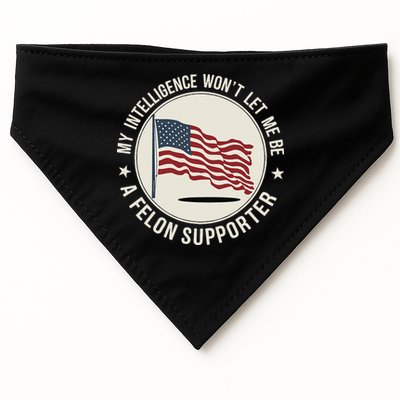 My Intelligence WonT Let Me Be A Felon Supporter USA-Made Doggie Bandana