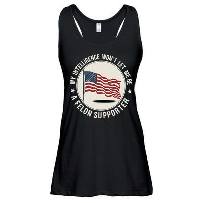 My Intelligence WonT Let Me Be A Felon Supporter Ladies Essential Flowy Tank
