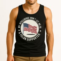 My Intelligence WonT Let Me Be A Felon Supporter Tank Top