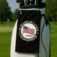 My Intelligence WonT Let Me Be A Felon Supporter Golf Towel