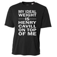 My Ideal Weight Is Henry Cavill On Top Of Me Cooling Performance Crew T-Shirt