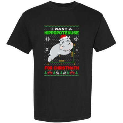 Math I Want A Hippopotenuse For Christmath Ugly Sweater Xmas Gift Garment-Dyed Heavyweight T-Shirt