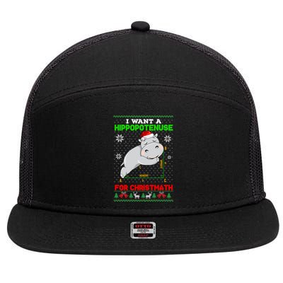 Math I Want A Hippopotenuse For Christmath Ugly Sweater Xmas Gift 7 Panel Mesh Trucker Snapback Hat