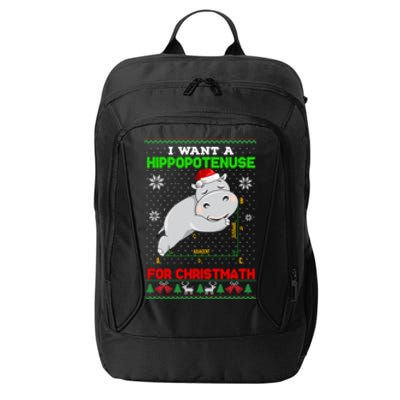 Math I Want A Hippopotenuse For Christmath Ugly Sweater Xmas Gift City Backpack