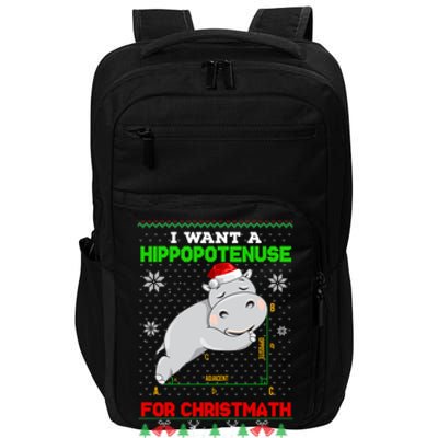 Math I Want A Hippopotenuse For Christmath Ugly Sweater Xmas Gift Impact Tech Backpack