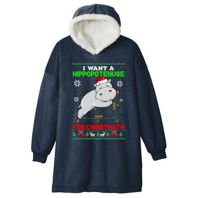 Math I Want A Hippopotenuse For Christmath Ugly Sweater Xmas Gift Hooded Wearable Blanket