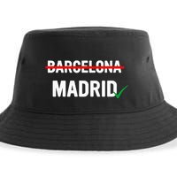 Madrid Is Way Better Than Barcelona In Every Way Sustainable Bucket Hat