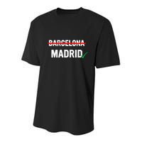 Madrid Is Way Better Than Barcelona In Every Way Youth Performance Sprint T-Shirt