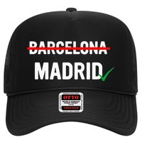Madrid Is Way Better Than Barcelona In Every Way Trucker Hat