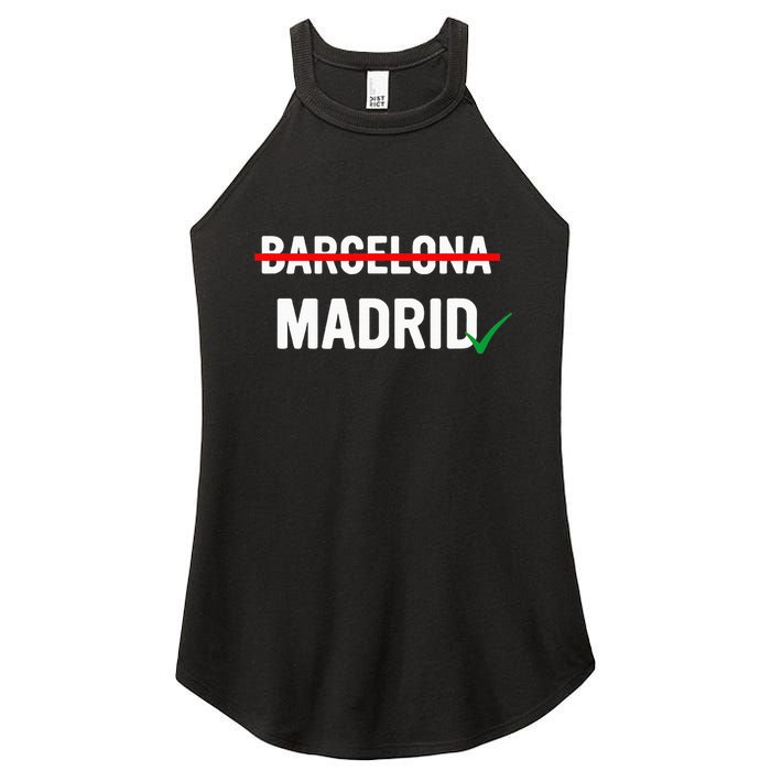 Madrid Is Way Better Than Barcelona In Every Way Women's Perfect Tri Rocker Tank