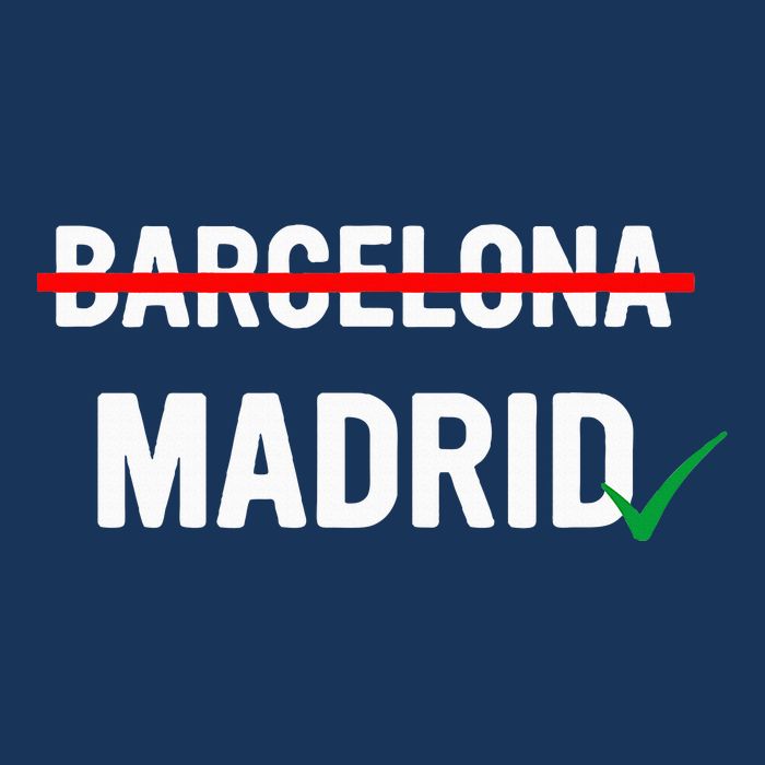 Madrid Is Way Better Than Barcelona In Every Way Infant Baby Jersey Bodysuit