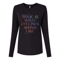 Music Is What Feelings Sound Like Rainbow Letters Womens Cotton Relaxed Long Sleeve T-Shirt