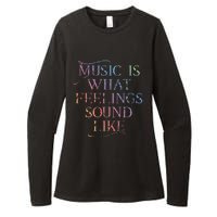 Music Is What Feelings Sound Like Rainbow Letters Womens CVC Long Sleeve Shirt