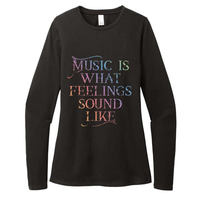 Music Is What Feelings Sound Like Rainbow Letters Womens CVC Long Sleeve Shirt