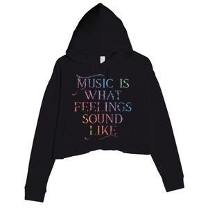 Music Is What Feelings Sound Like Rainbow Letters Crop Fleece Hoodie