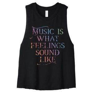 Music Is What Feelings Sound Like Rainbow Letters Women's Racerback Cropped Tank