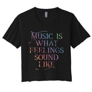 Music Is What Feelings Sound Like Rainbow Letters Women's Crop Top Tee