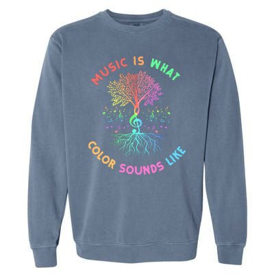 Music Is What Color Sounds Like Garment-Dyed Sweatshirt