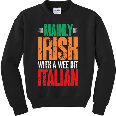 Mainly Irish With A Wee Bit Italian Funny Irish Italian Kids Sweatshirt