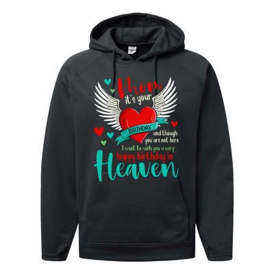 Mom ItS Your Birthday And Though You Are Not Here Performance Fleece Hoodie