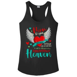 Mom ItS Your Birthday And Though You Are Not Here Ladies PosiCharge Competitor Racerback Tank