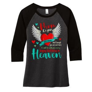 Mom ItS Your Birthday And Though You Are Not Here Women's Tri-Blend 3/4-Sleeve Raglan Shirt