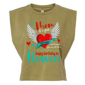 Mom ItS Your Birthday And Though You Are Not Here Garment-Dyed Women's Muscle Tee