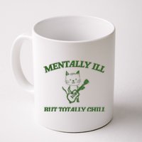 Mentally Ill Yet Totally Chill Funny Self Care Cute Little Guitar Playing Kitty Coffee Mug