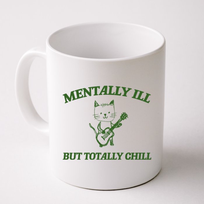 Mentally Ill Yet Totally Chill Funny Self Care Cute Little Guitar Playing Kitty Coffee Mug