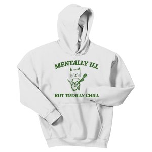 Mentally Ill Yet Totally Chill Funny Self Care Cute Little Guitar Playing Kitty Kids Hoodie