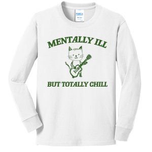 Mentally Ill Yet Totally Chill Funny Self Care Cute Little Guitar Playing Kitty Kids Long Sleeve Shirt