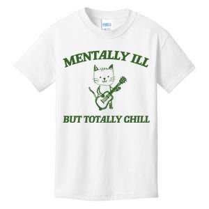 Mentally Ill Yet Totally Chill Funny Self Care Cute Little Guitar Playing Kitty Kids T-Shirt