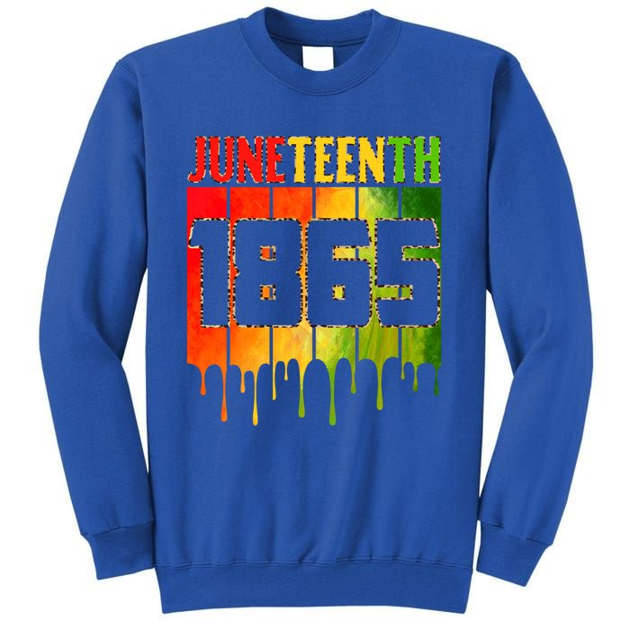 Melanin Juneteenth 1865 Black Freedom African American Blm Cool Gift Tall Sweatshirt