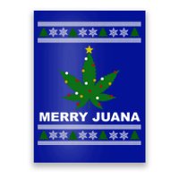 Merry Juana 420 Cannabis Weed Marijuana Ugly Christmas Cool Gift Poster