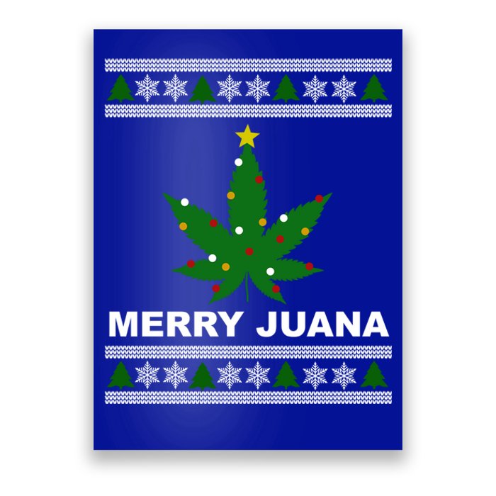 Merry Juana 420 Cannabis Weed Marijuana Ugly Christmas Cool Gift Poster