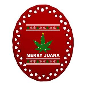 Merry Juana 420 Cannabis Weed Marijuana Ugly Christmas Cool Gift Ceramic Oval Ornament