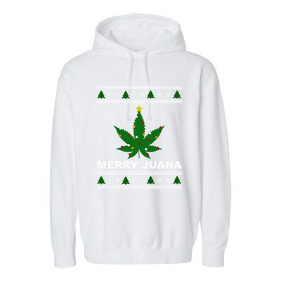 Merry Juana 420 Cannabis Weed Marijuana Ugly Christmas Cool Gift Garment-Dyed Fleece Hoodie