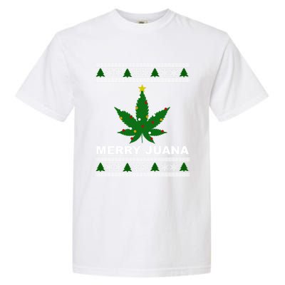 Merry Juana 420 Cannabis Weed Marijuana Ugly Christmas Cool Gift Garment-Dyed Heavyweight T-Shirt