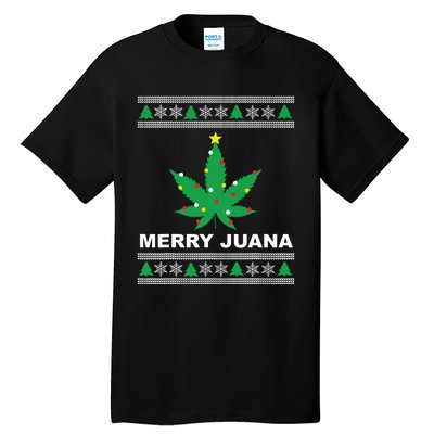 Merry Juana 420 Cannabis Weed Marijuana Ugly Christmas Tall T-Shirt