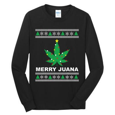 Merry Juana 420 Cannabis Weed Marijuana Ugly Christmas Tall Long Sleeve T-Shirt