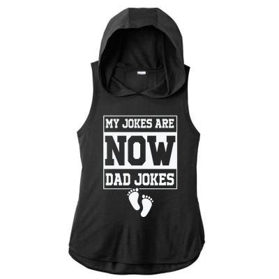 My Jokes Are Now Dad Jokes Funny First Time Dad Ladies PosiCharge Tri-Blend Wicking Draft Hoodie Tank