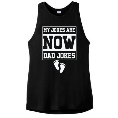 My Jokes Are Now Dad Jokes Funny First Time Dad Ladies PosiCharge Tri-Blend Wicking Tank