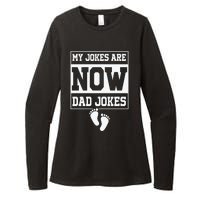 My Jokes Are Now Dad Jokes Funny First Time Dad Womens CVC Long Sleeve Shirt