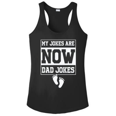 My Jokes Are Now Dad Jokes Funny First Time Dad Ladies PosiCharge Competitor Racerback Tank