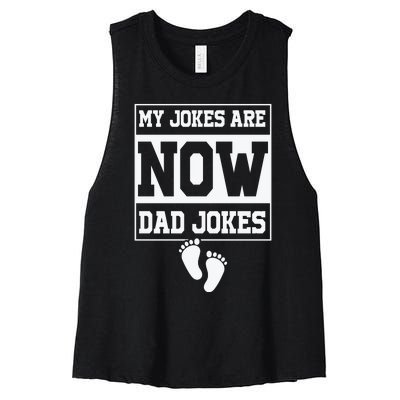 My Jokes Are Now Dad Jokes Funny First Time Dad Women's Racerback Cropped Tank