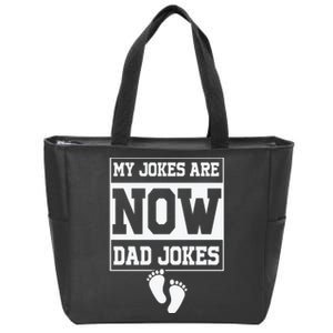 My Jokes Are Now Dad Jokes Funny First Time Dad Zip Tote Bag