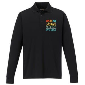 Mom Jokes Are How Eye Roll Performance Long Sleeve Polo